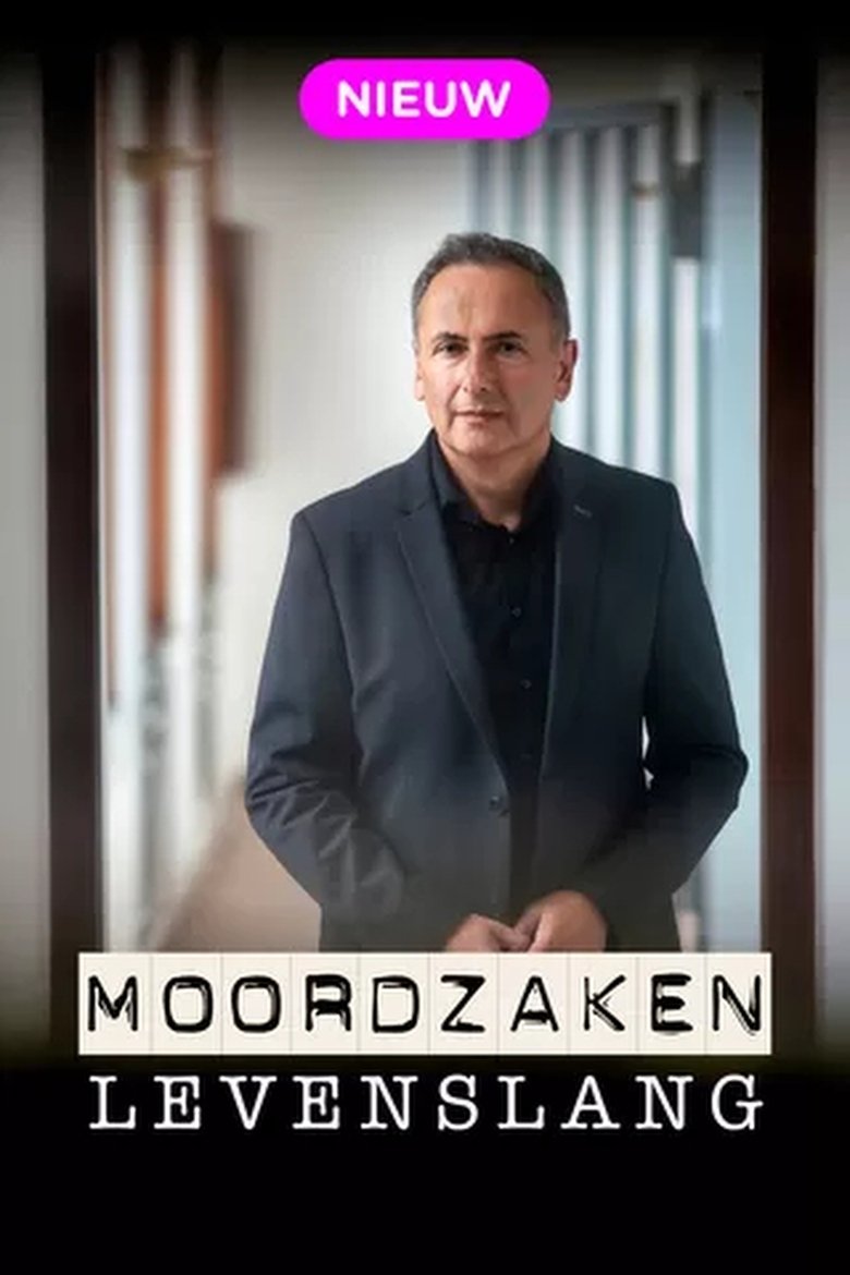 Poster of Moordzaken: Levenslang