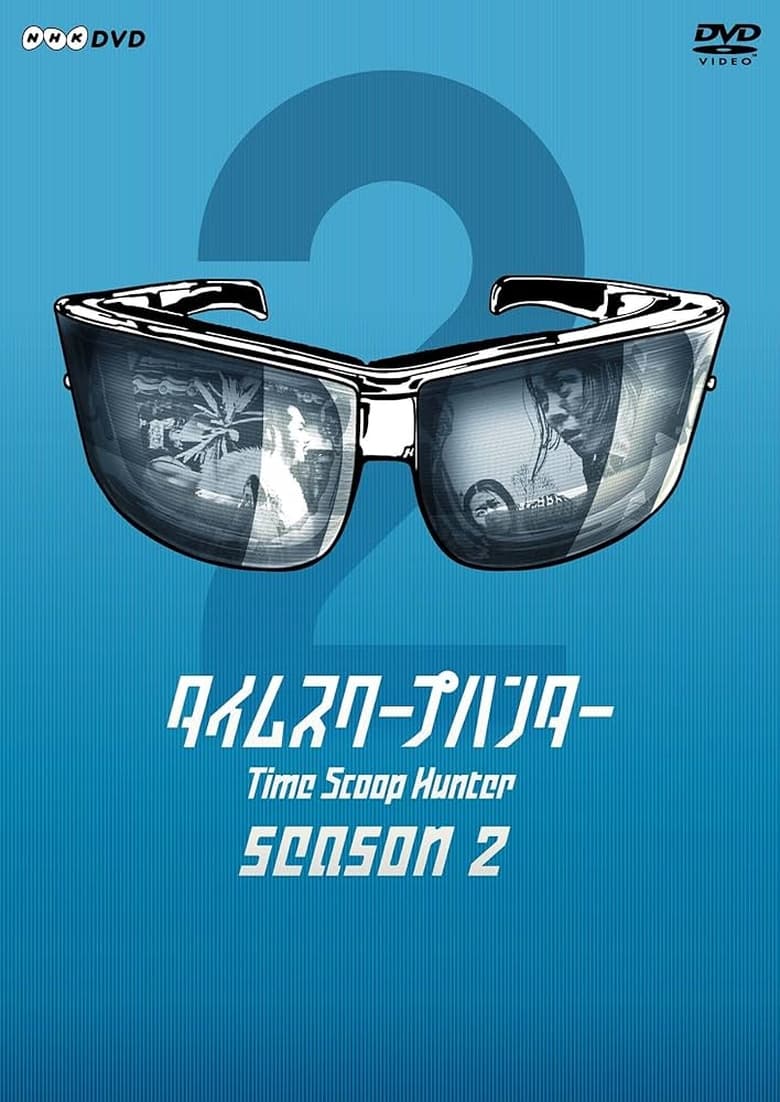 Poster of Episodes in Time Scoop Hunter - Season 2 - Season 2