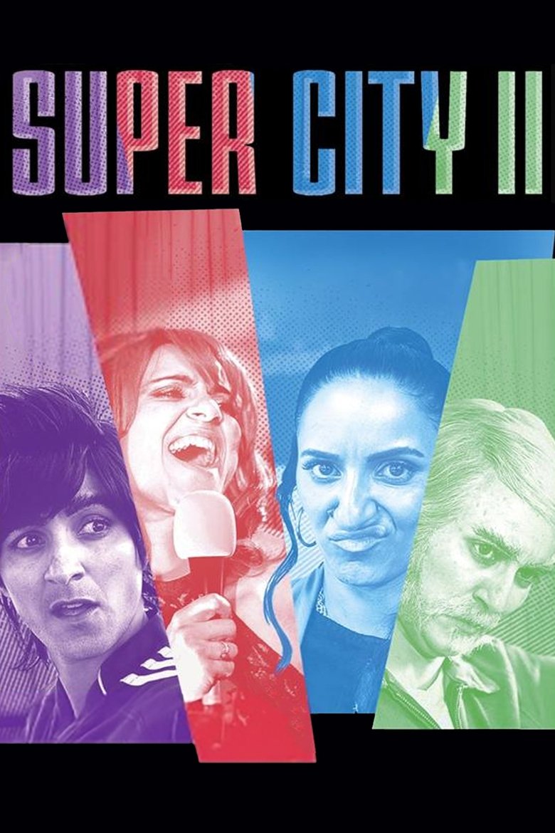Poster of Episodes in Super City - Season 2 - Season 2