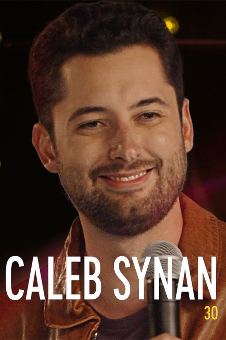 Poster of Caleb Synan: 30