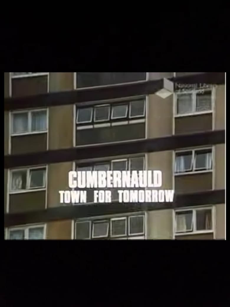 Poster of Cumbernauld, Town For Tomorrow