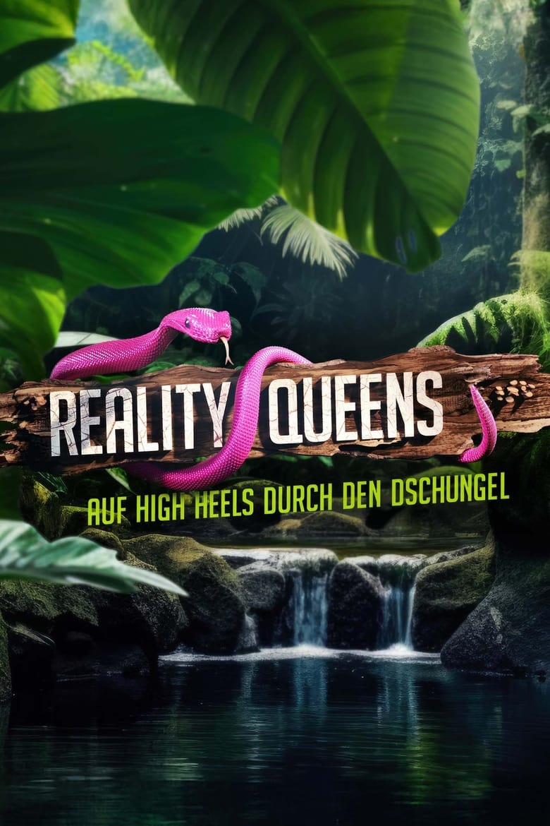 Poster of Reality Queens – auf High Heels durch den Dschungel