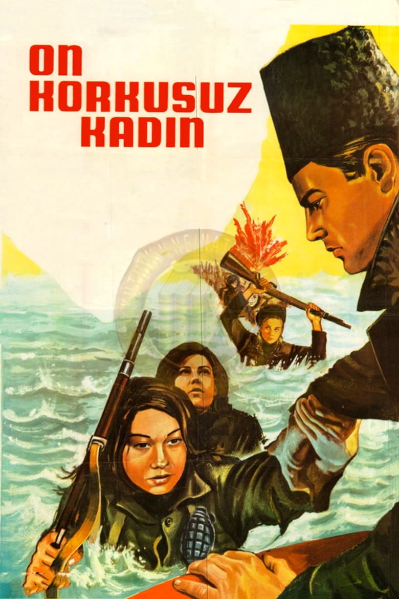 Poster of On Korkusuz Kadın