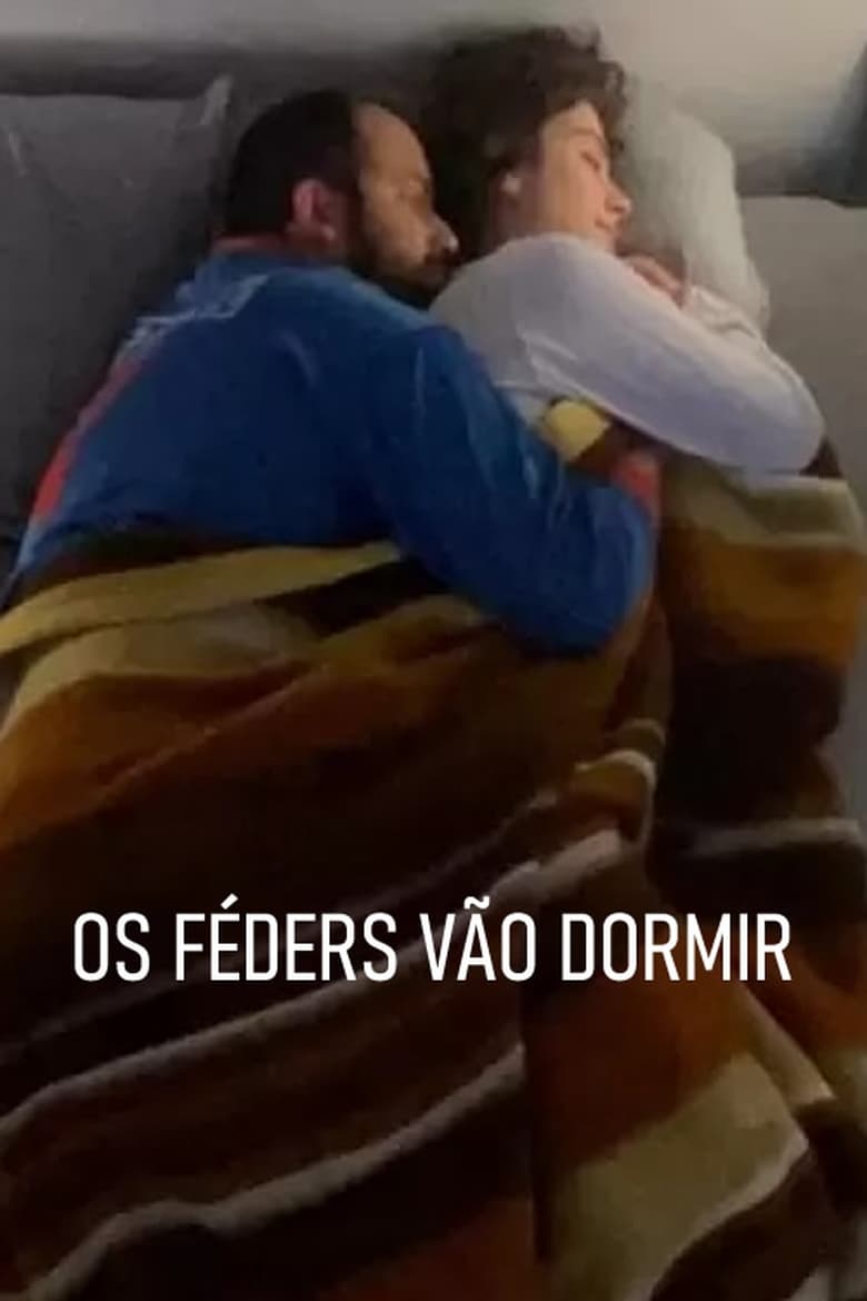 Poster of Os Féders Vão Dormir