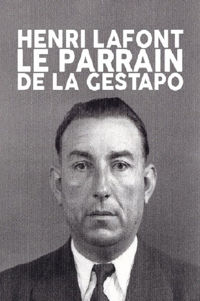 Poster of Henri Lafont : Le parrain de la gestapo