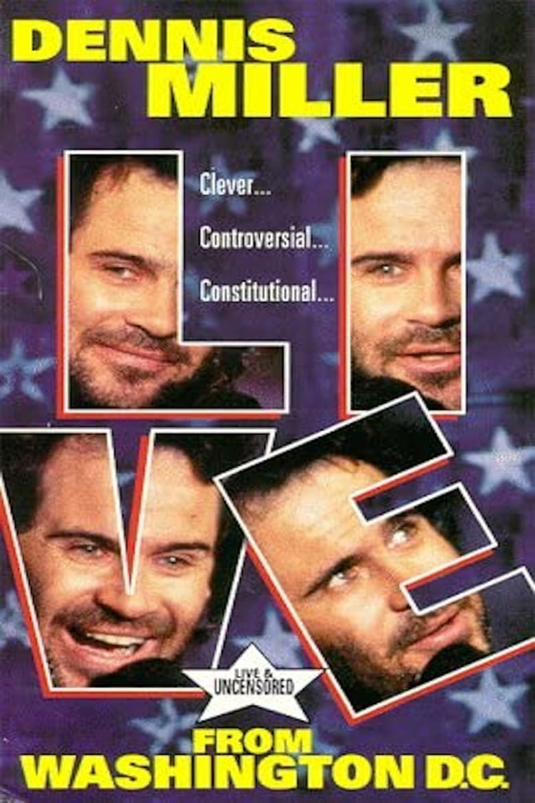 Poster of Dennis Miller: Live From Washington D.C. - They Shoot HBO Specials, Don't They?