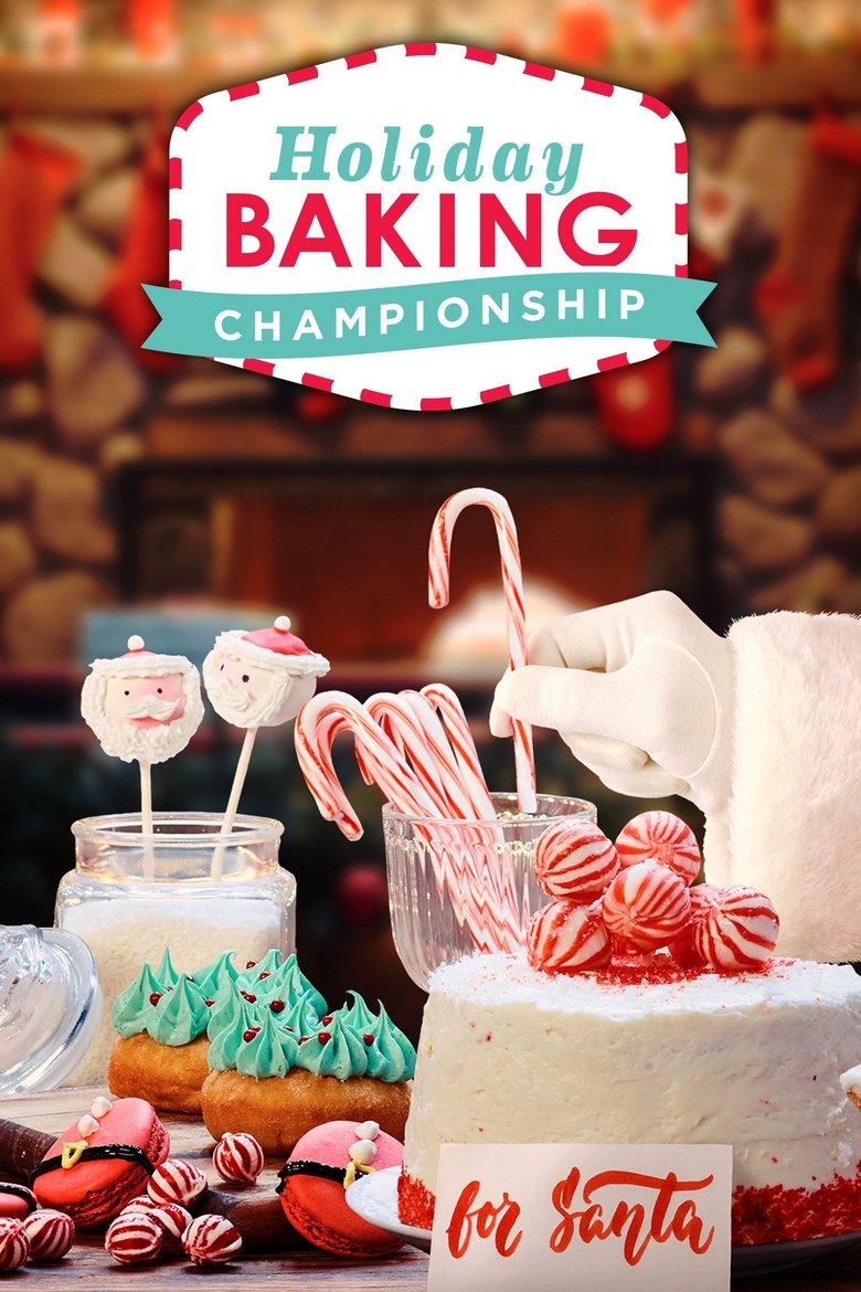 Poster of Episodes in Holiday Baking Championship - Season 6 - Season 6