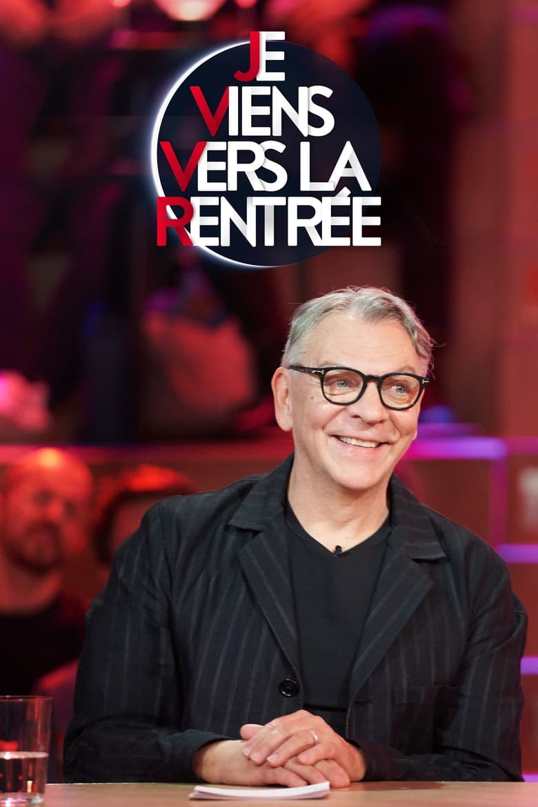 Poster of Je viens vers la rentrée