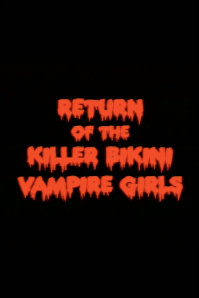 Poster of Return of the Killer Bikini Vampire Girls