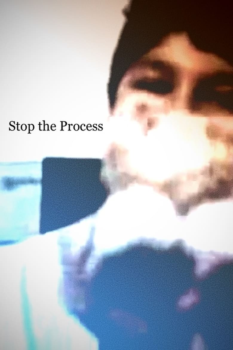 Poster of Stop the Process