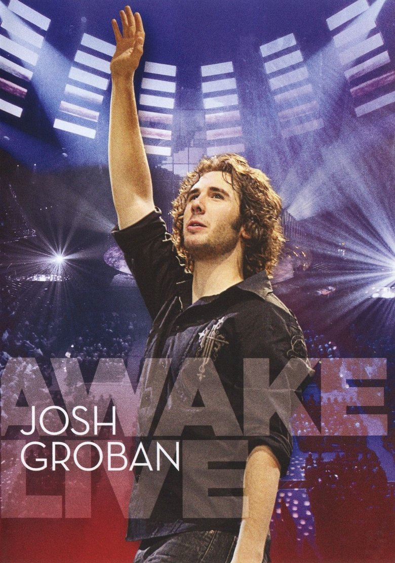Poster of Josh Groban - Awake Live