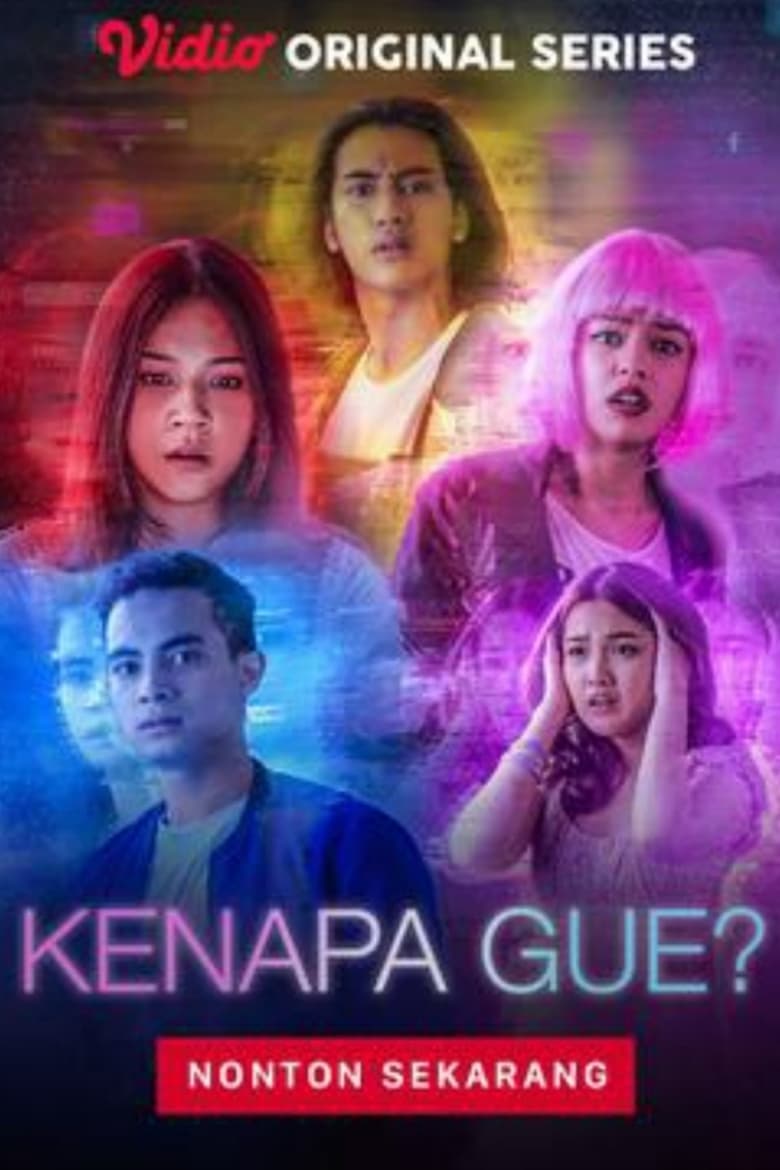 Poster of Cast and Crew in Kenapa Gue? - Season 1 - Episode 4 - Episode 4