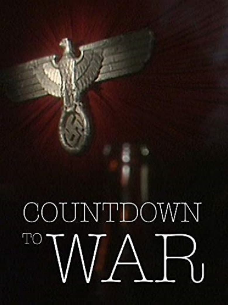 Poster of Episodes in Hitler's Countdown To War - Season 1 - Season 1