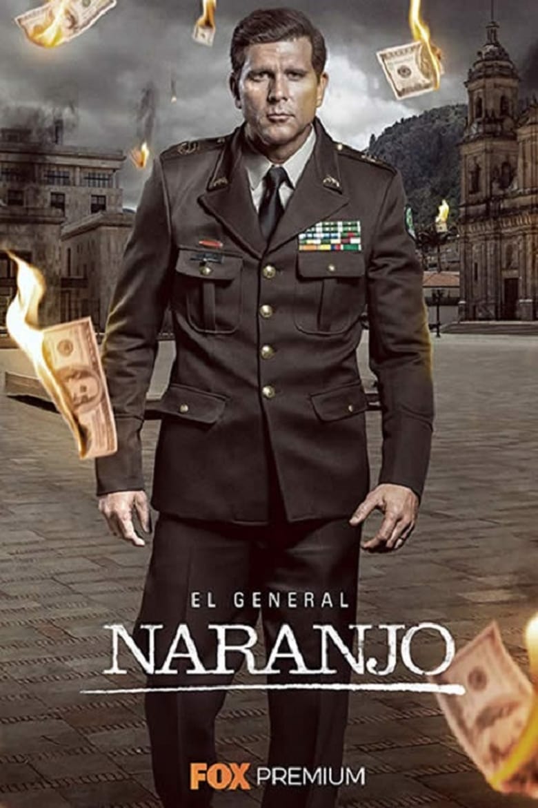 Poster of Episodes in General Naranjo - Season 2 - Season 2