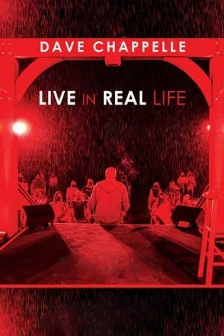 Poster of Dave Chappelle: Live in Real Life