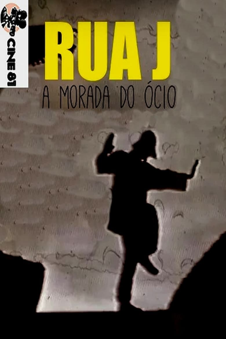 Poster of Rua Jota - A morada do ócio