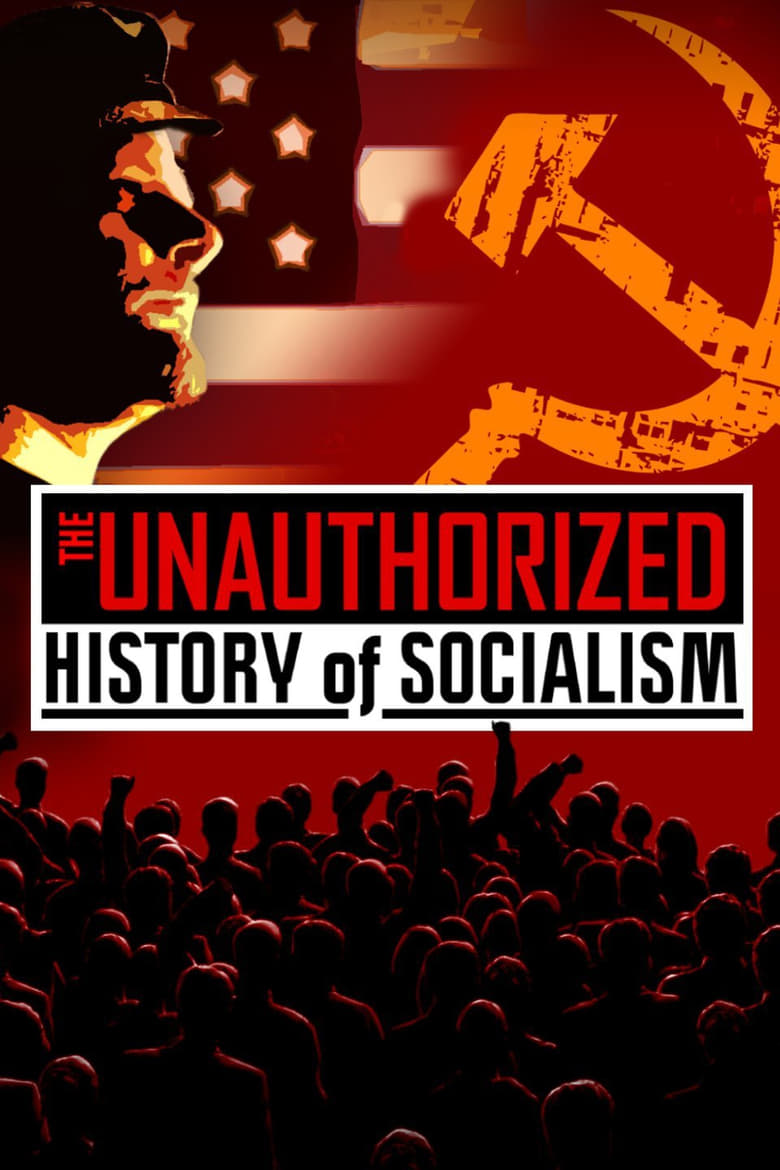 Poster of The Unauthorized History of Socialism