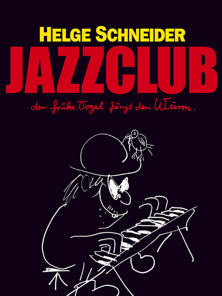 Poster of Jazzclub - Der frühe Vogel fängt den Wurm