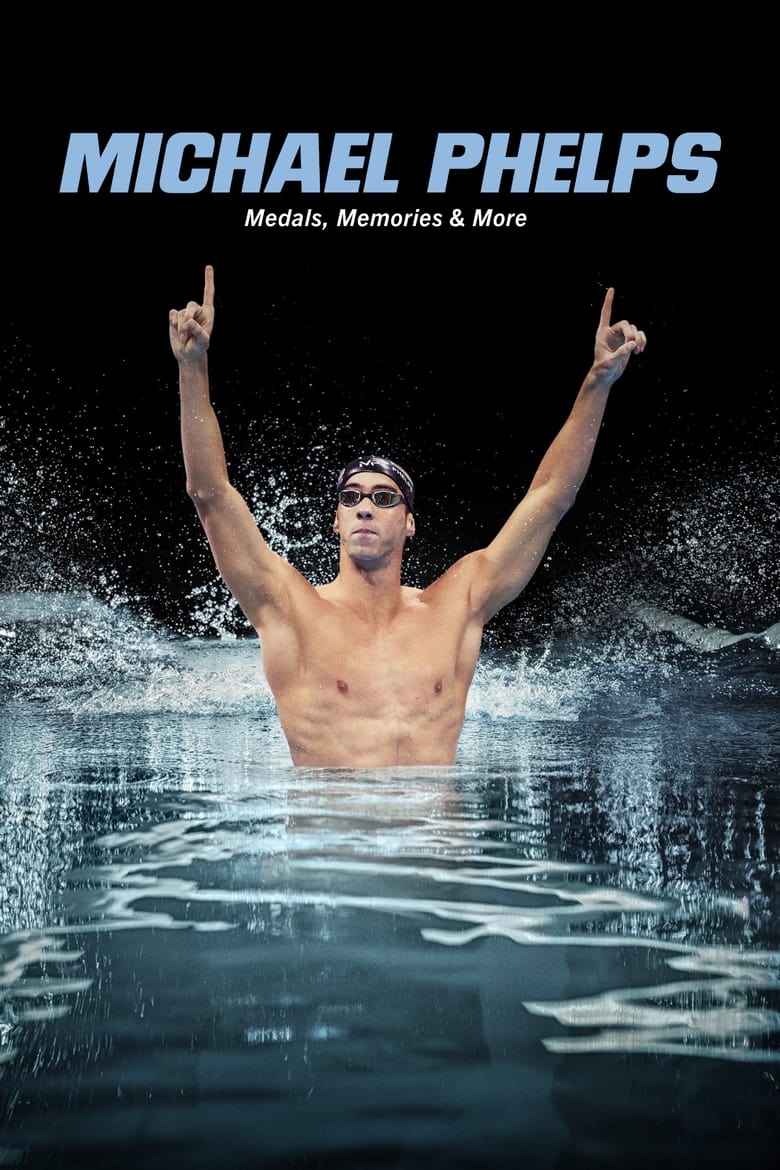 Poster of Michael Phelps: Medals, Memories & More