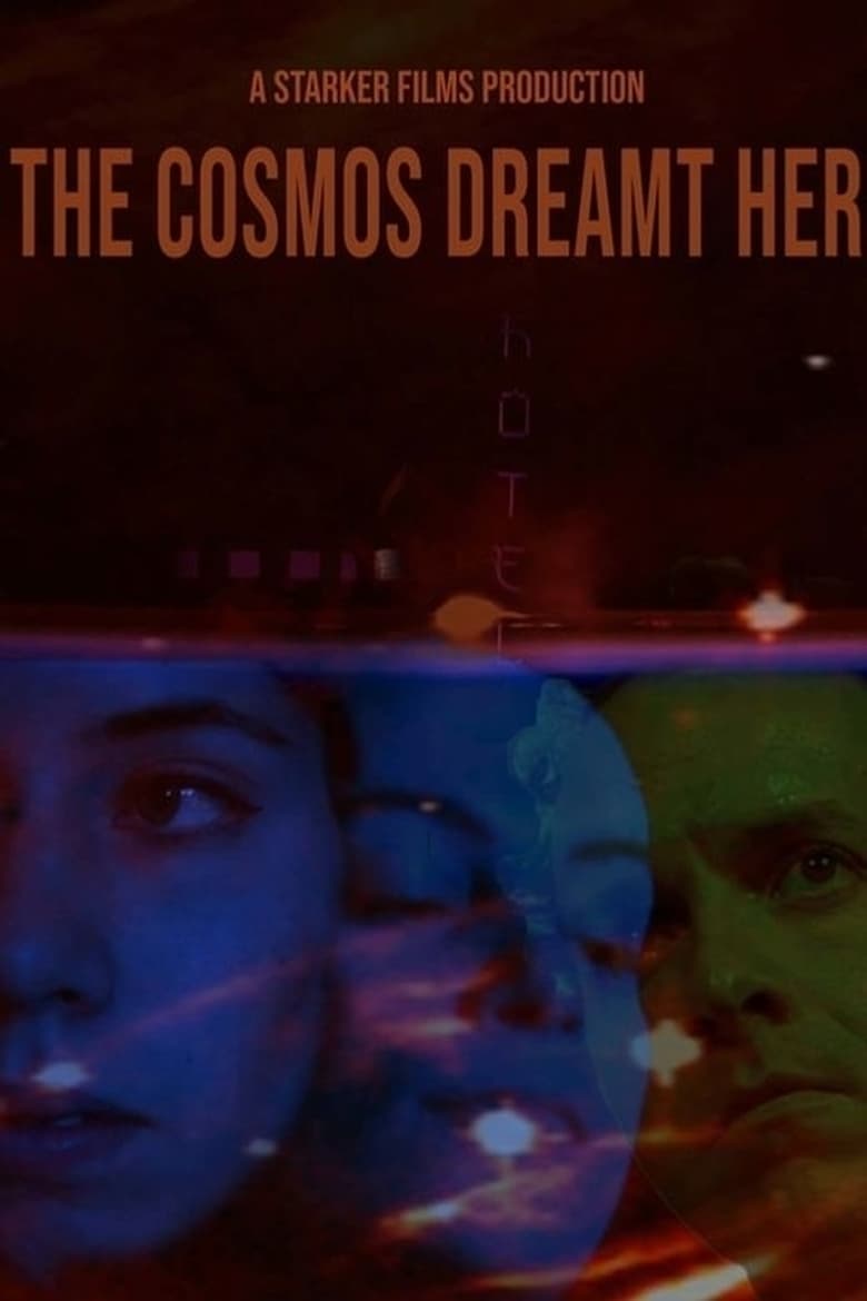 Poster of The Cosmos Dreamt Her