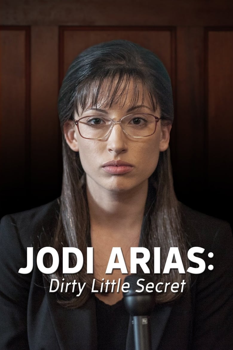 Poster of Jodi Arias: Dirty Little Secret