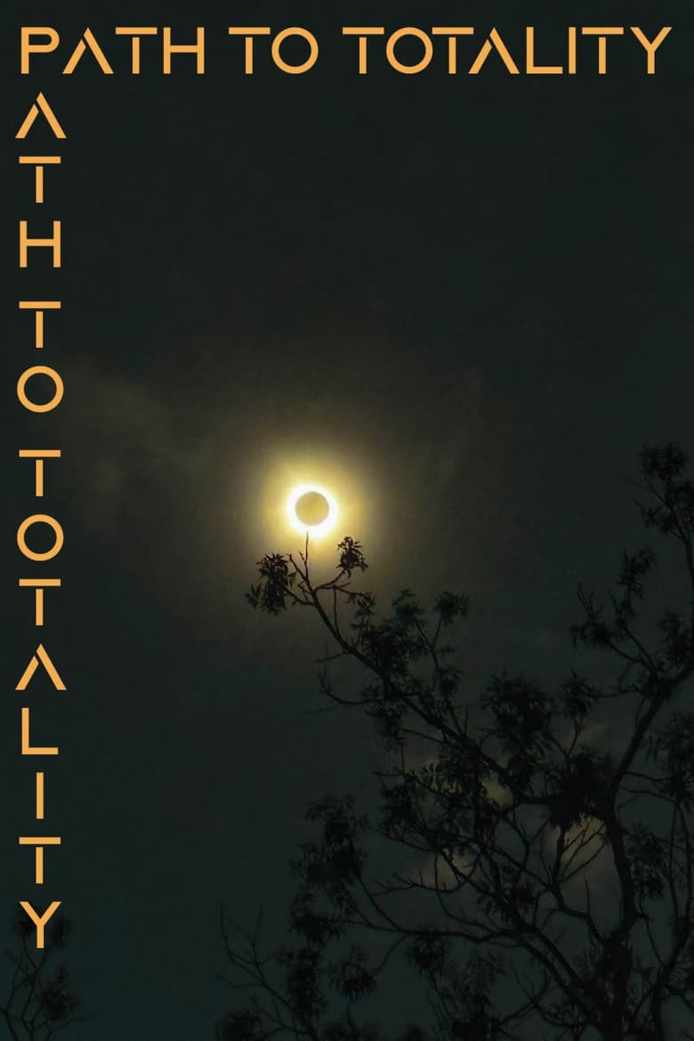 Poster of Path to Totality