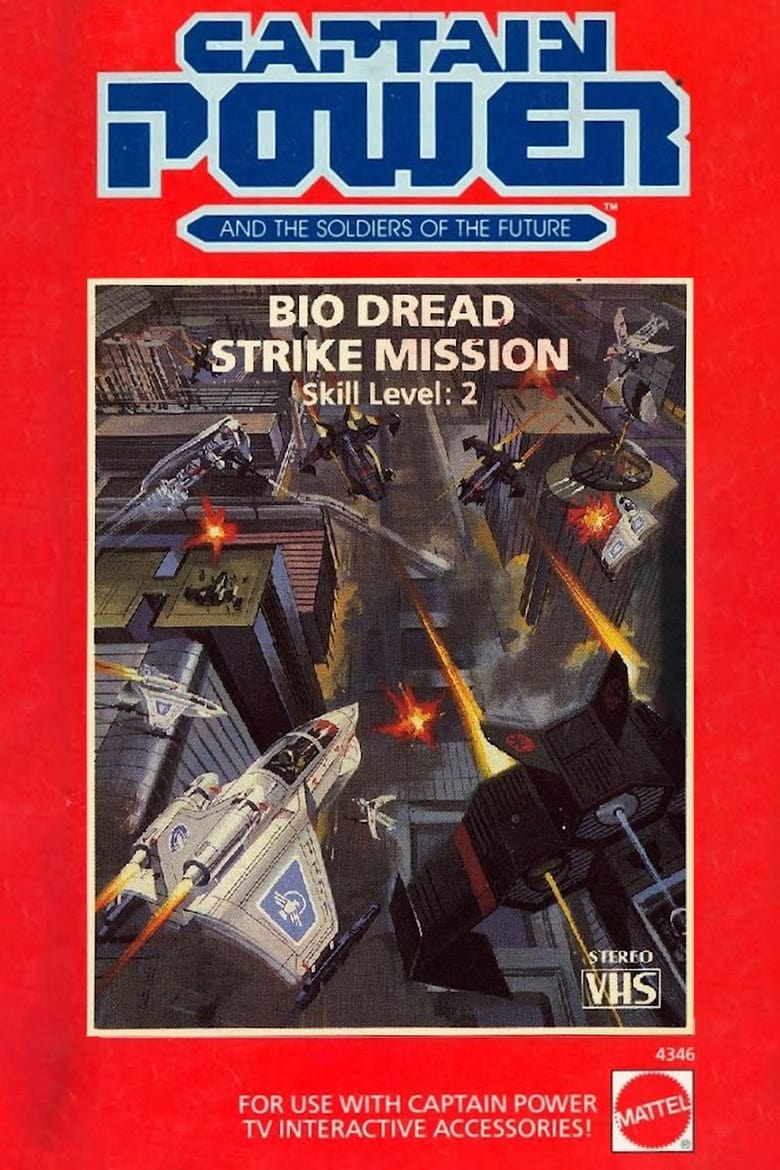 Poster of Captain Power and the Soldiers of the Future: Bio Dread Strike Mission - Skill Level 2