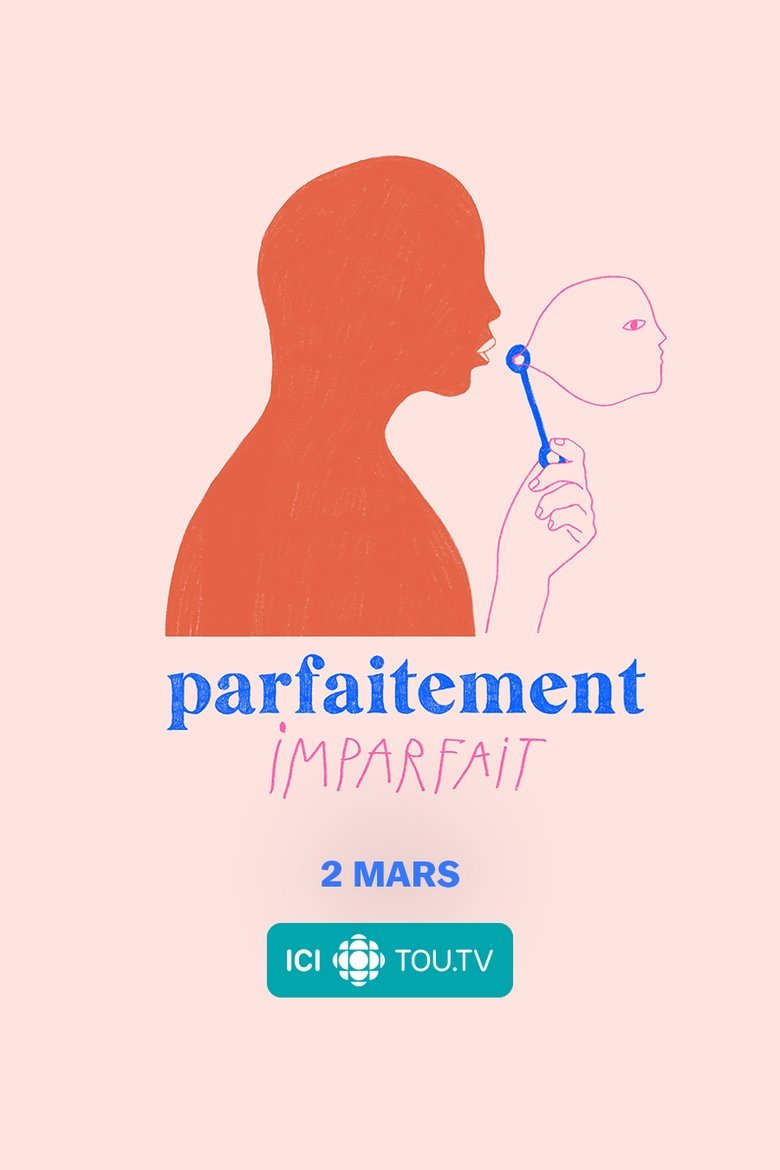 Poster of Episodes in Parfaitement Imparfait - Season 1 - Season 1