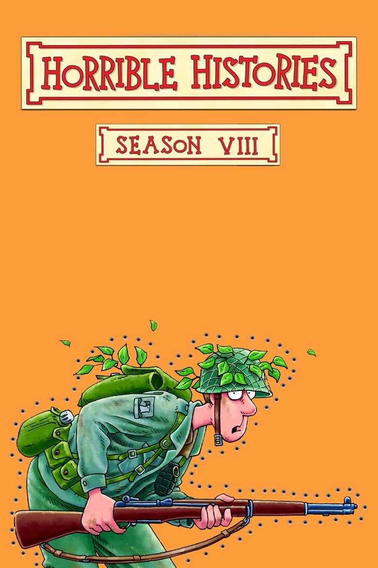 Poster of Episodes in Horrible Histories - Season 8 - Season 8