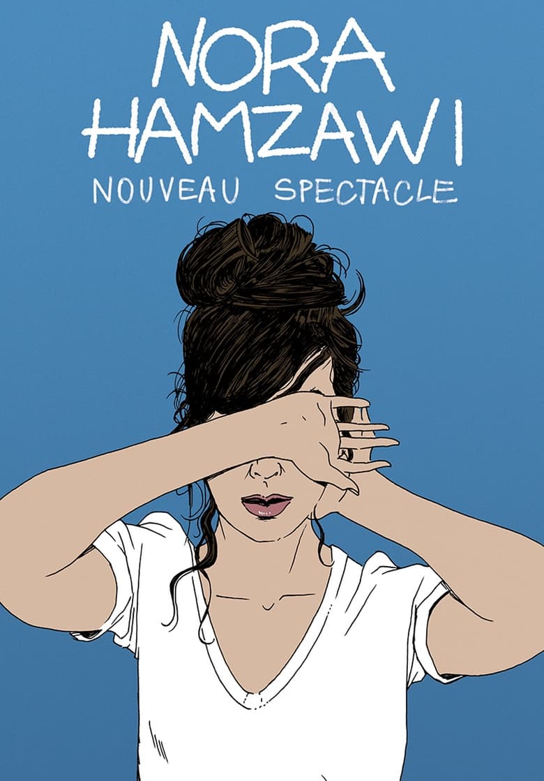 Poster of Nora Hamzawi : nouveau spectacle