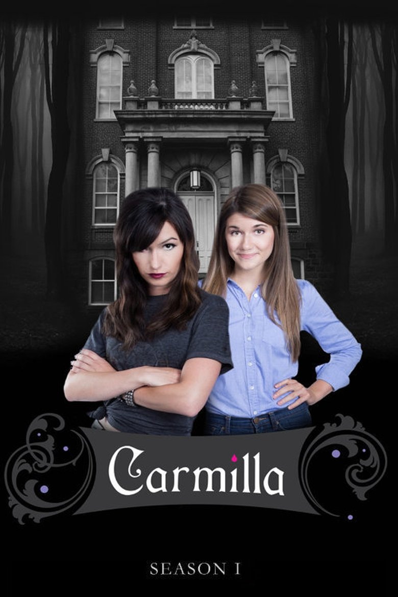 Poster of Episodes in Carmilla - Season 1 - Season 1