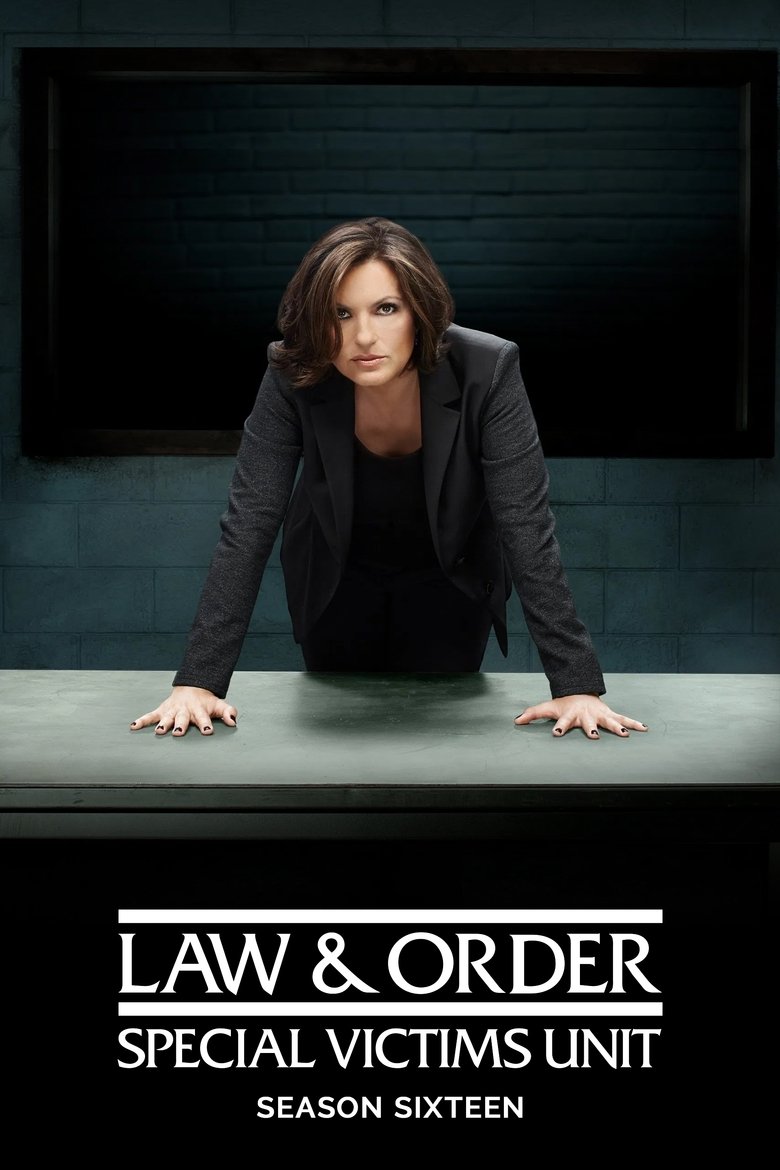 Poster of Episodes in Law & Order  Special Victims Unit - Season 16 - Season 16
