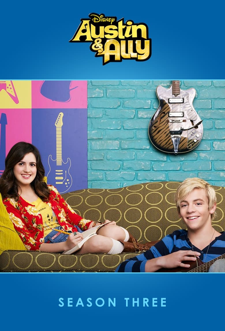 Poster of Cast and Crew in Austin & Ally - Season 3 - Episode 15 - Eggs & Extraterrestrials