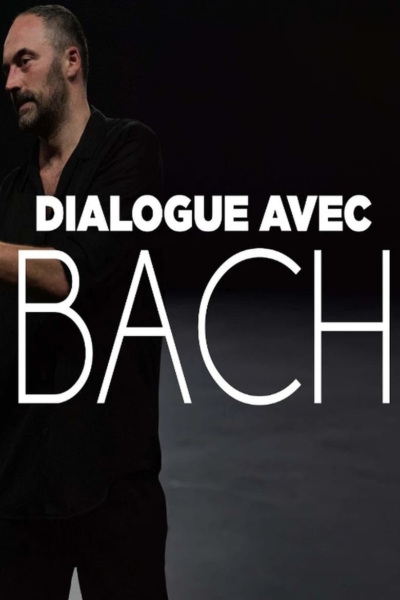 Poster of Dialogue avec Bach