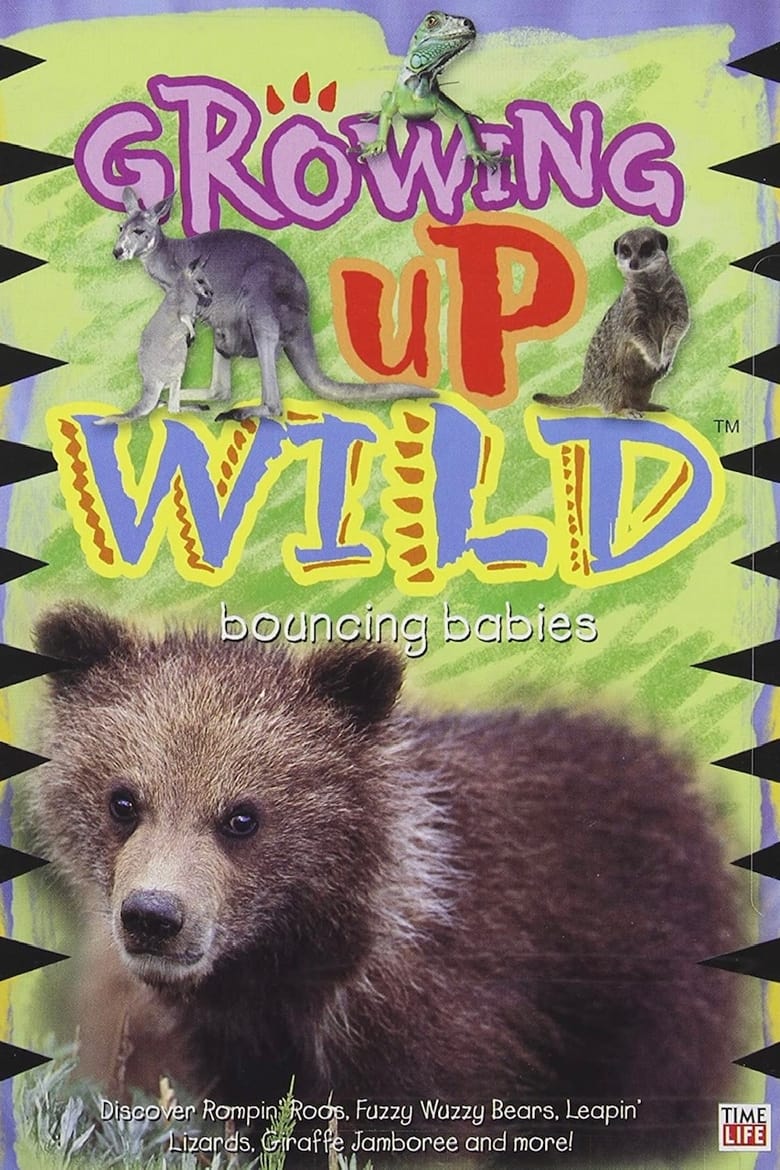 Poster of Growing Up Wild: Vol. 3: Bouncing Babies