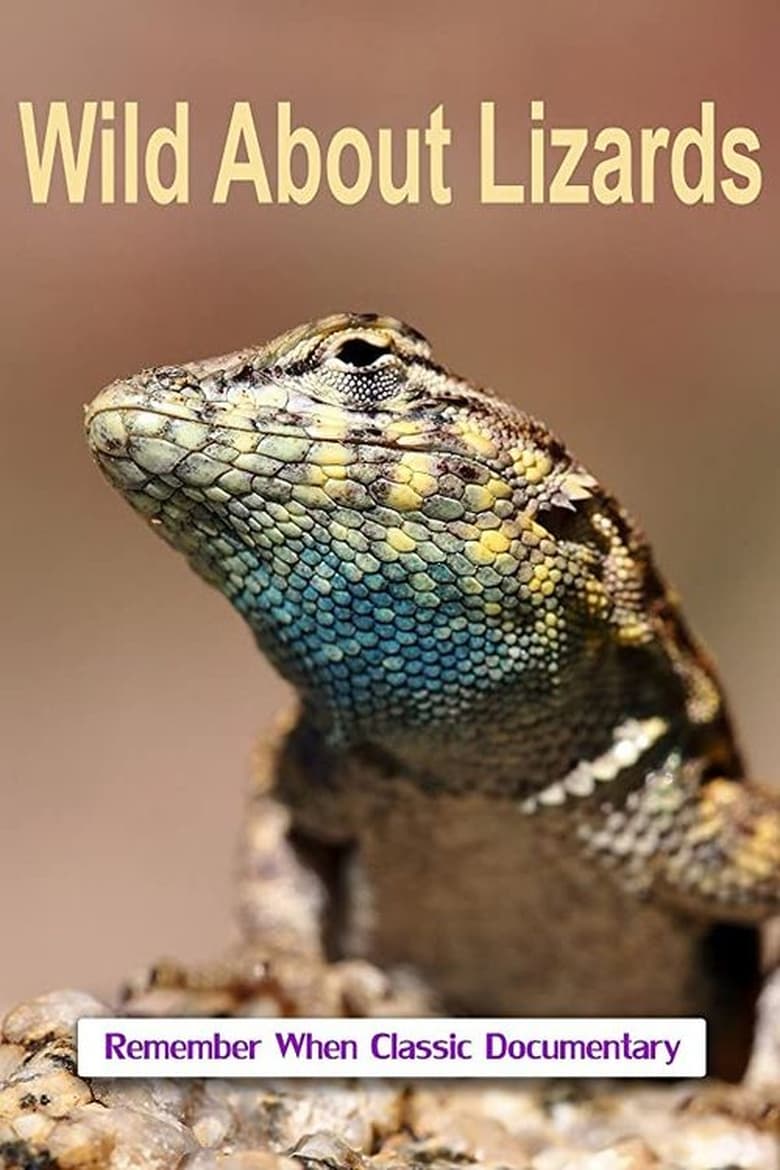 Poster of Wild About Lizards