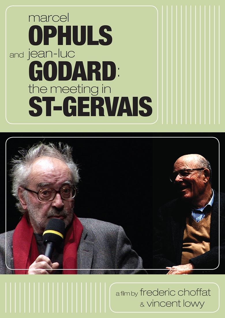 Poster of Marcel Ophuls and Jean-Luc Godard: The Meeting in St-Gervais