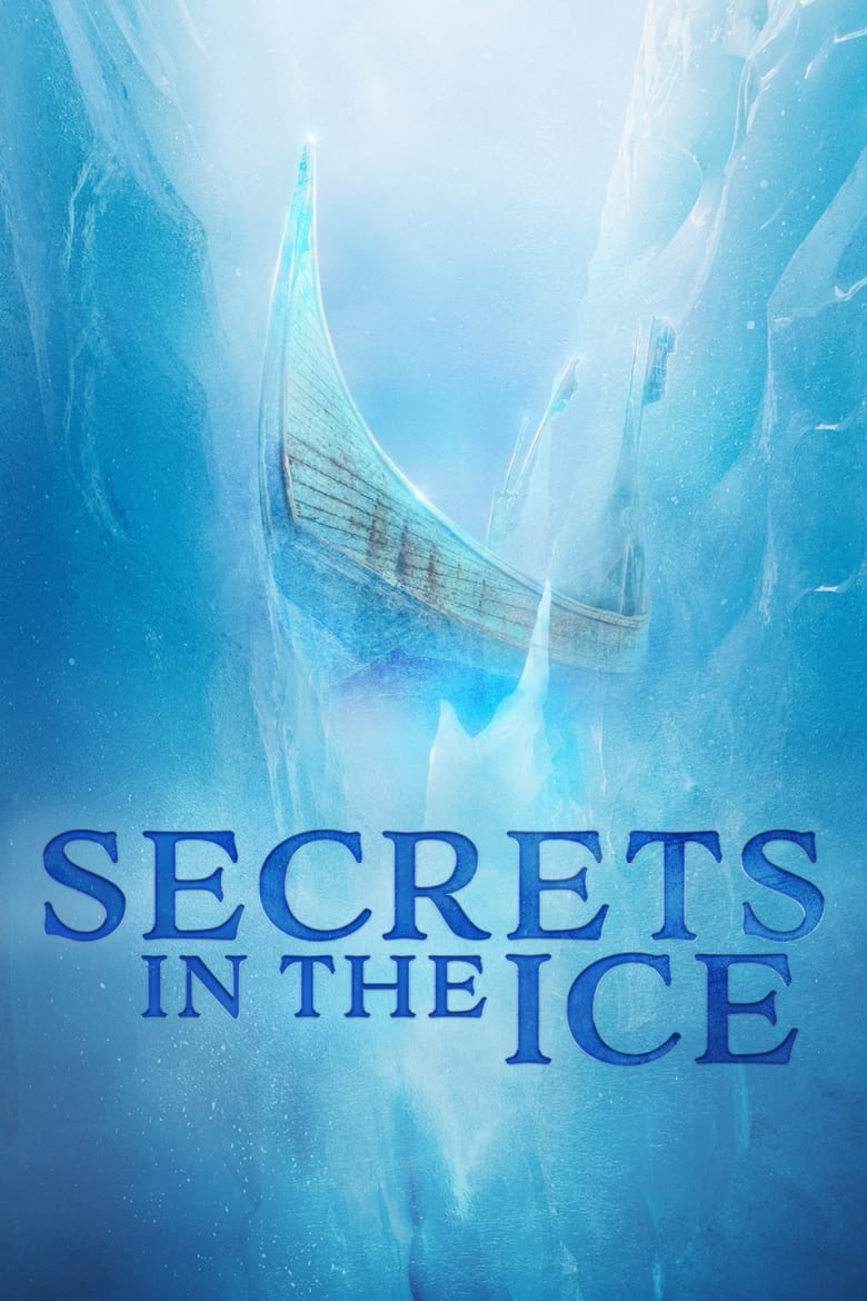 Poster of Episodes in Secrets In The Ice - Season 2 - Season 2