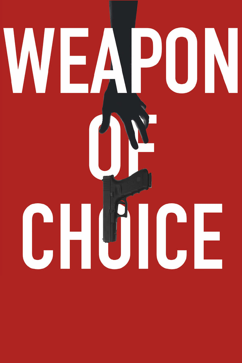 Poster of Weapon of Choice