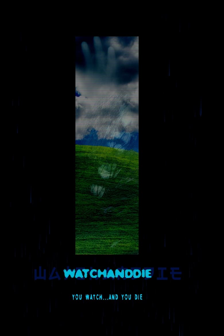 Poster of Watchanddie