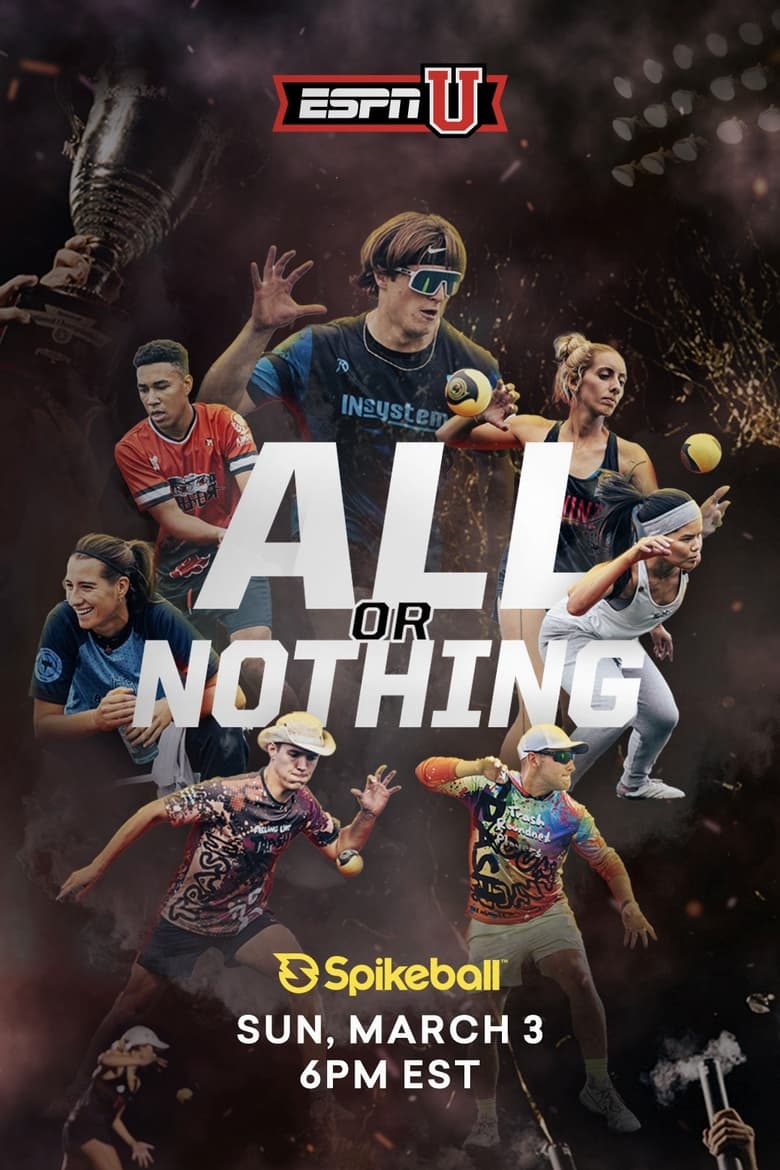 Poster of All or Nothing: Spikeball 2023 Spikeball Tour Series Championship