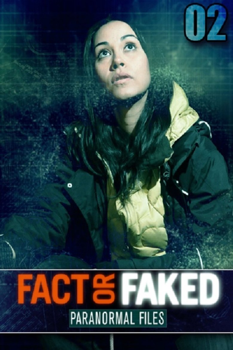 Poster of Episodes in Fact Or Faked  Paranormal Files - Season 2 - Season 2
