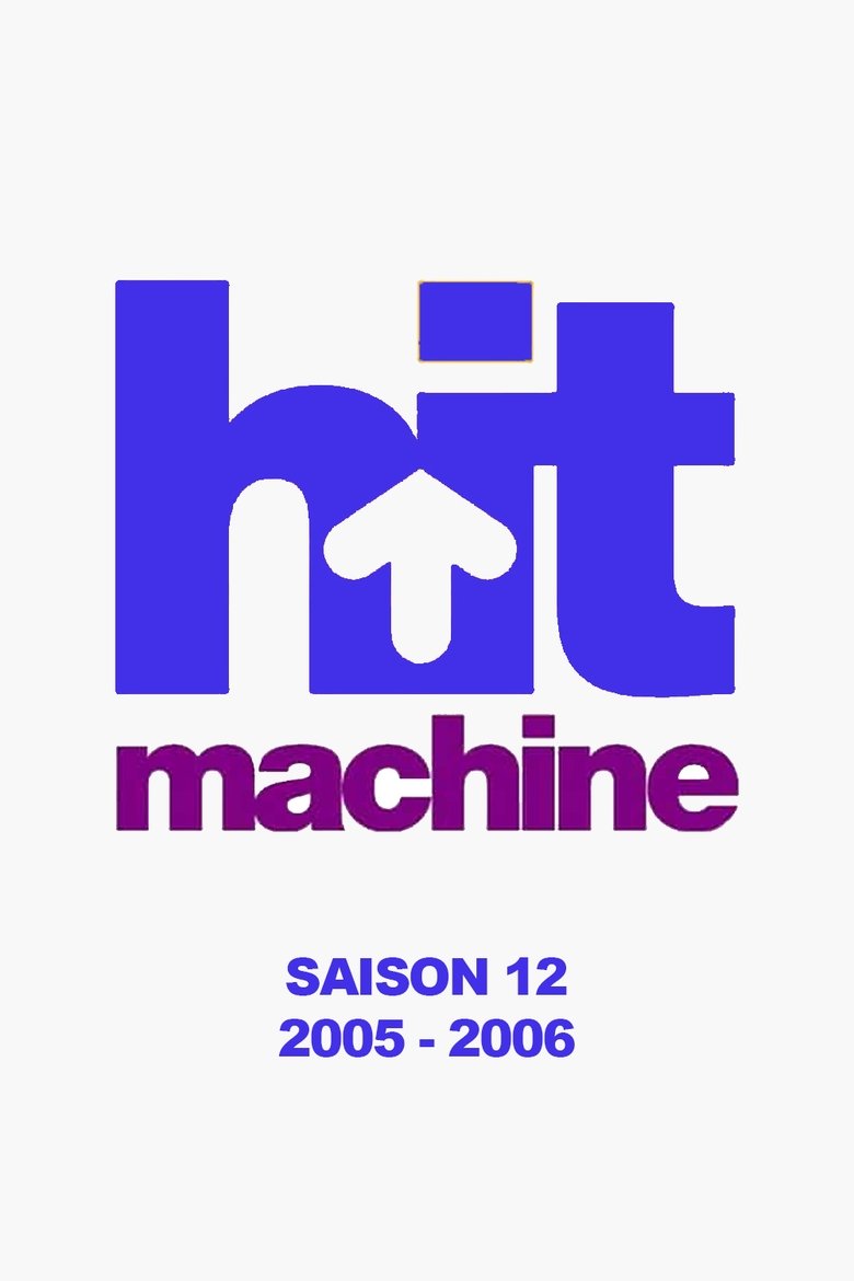 Poster of Episodes in Hit Machine - Season 12 - Season 12