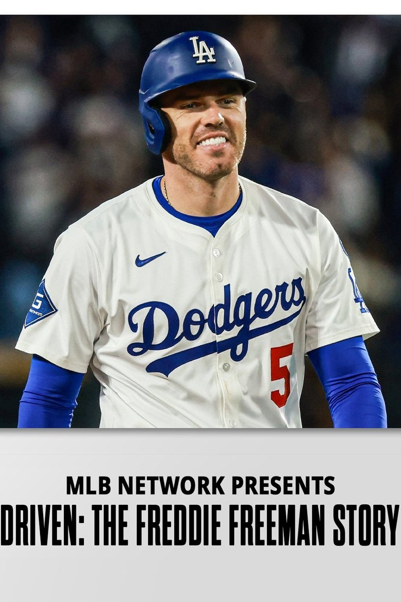 Poster of Driven: The Freddie Freeman Story