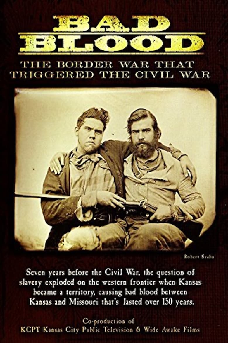 Poster of Bad Blood: The Border War That Triggered the Civil War