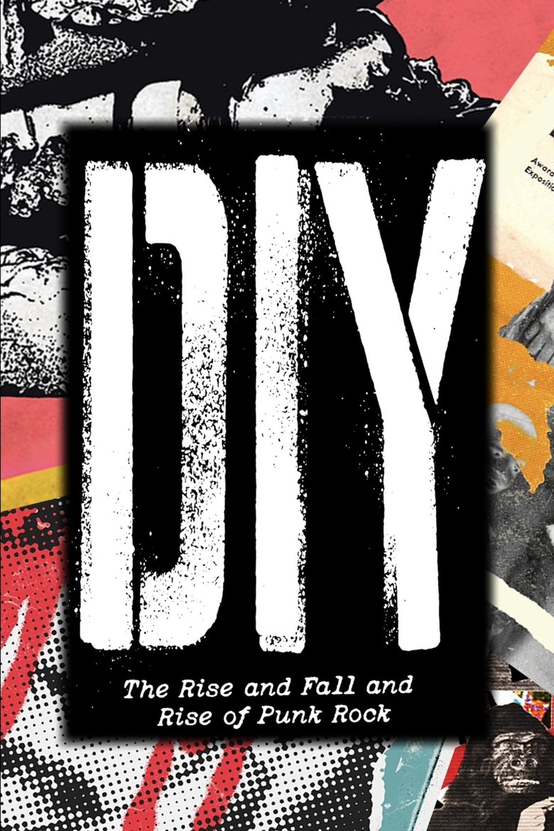 Poster of DIY: The Rise and Fall and Rise of Punk