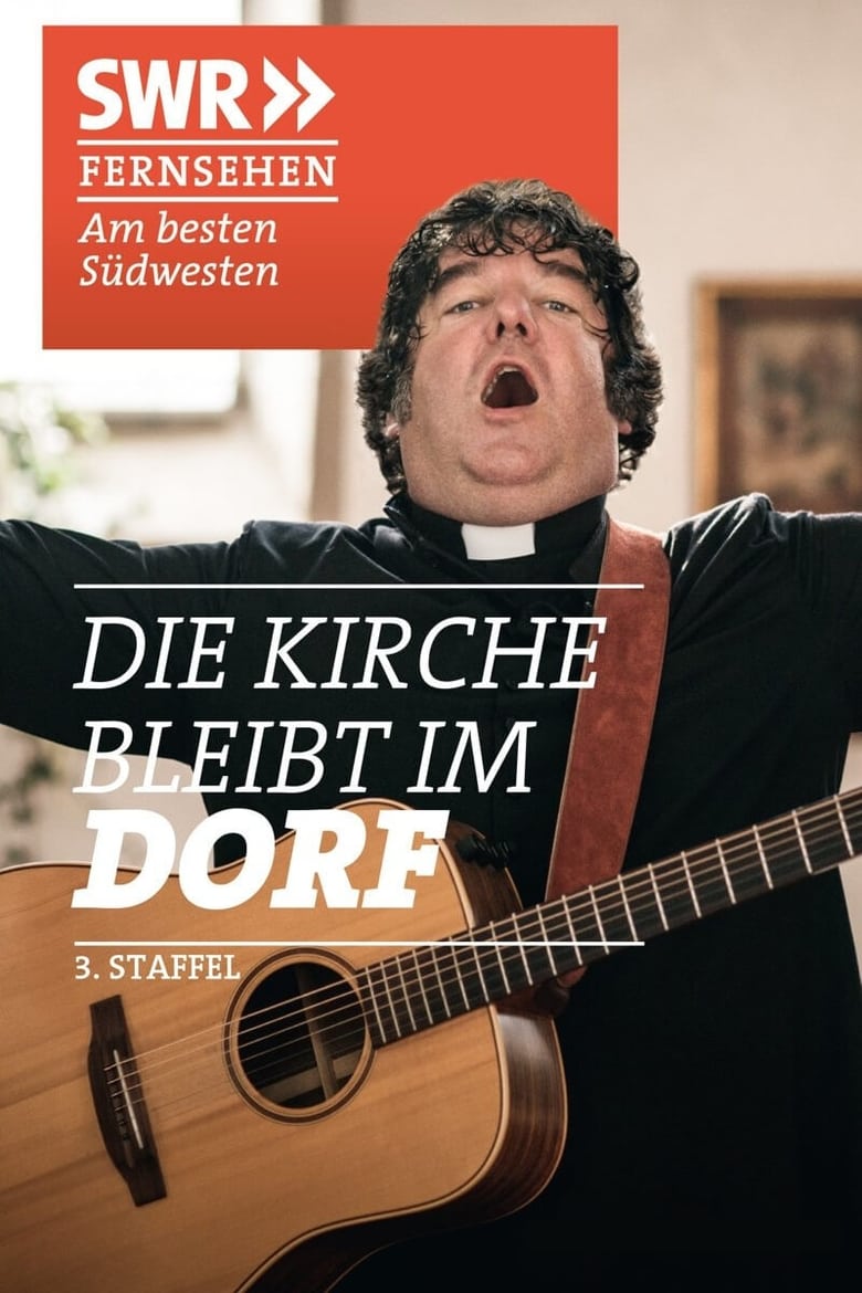 Poster of Episodes in Die Kirche Bleibt Im Dorf - Season 3 - Season 3