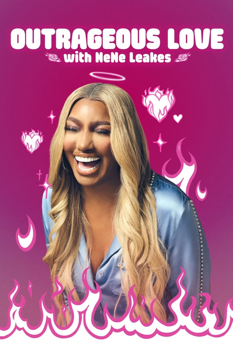 Poster of Outrageous Love With Nene Leakes