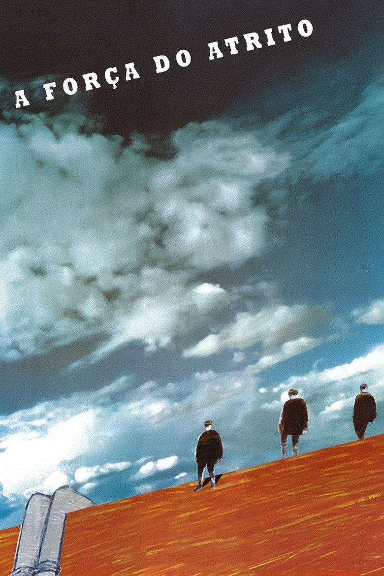 Poster of A Força do Atrito