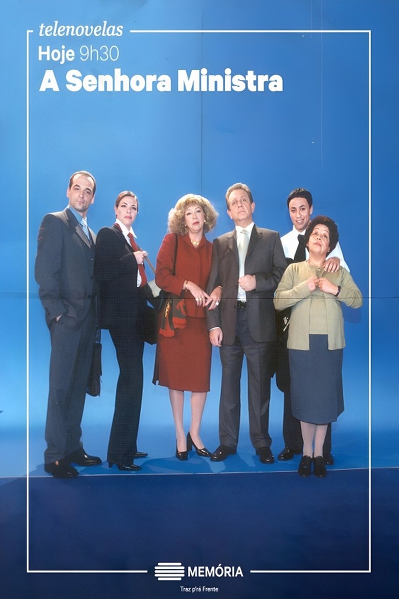 Poster of A Senhora Ministra